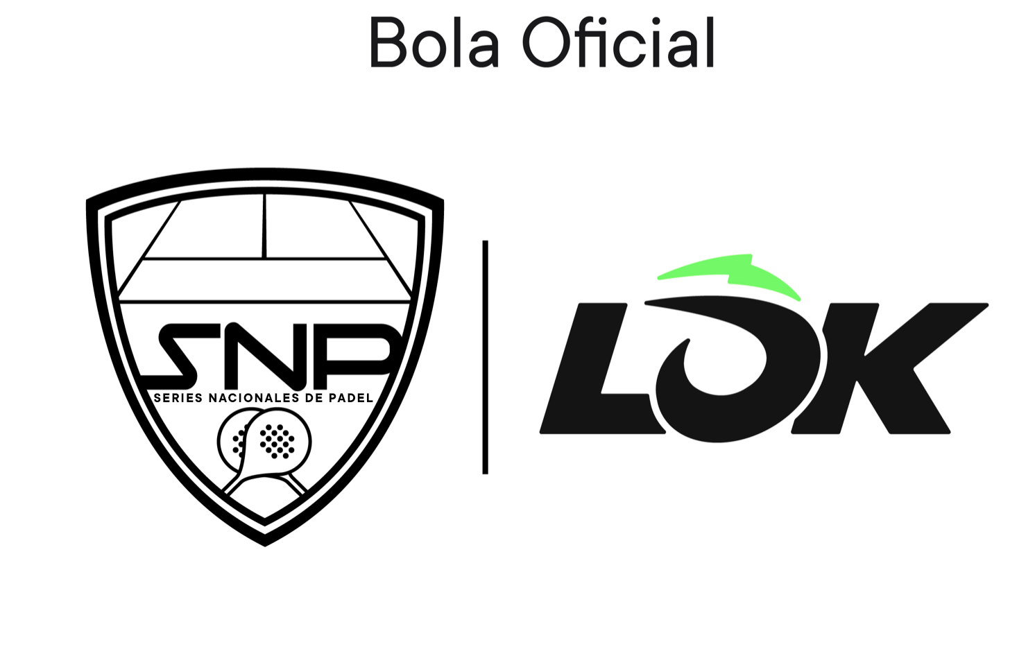 LÕK: La Pelota Oficial de las Series Nacionales de Pádel